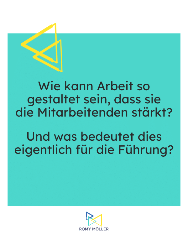 Leadership modern: Wie moderne Führung funktionieren kann. Auf der Grafik stehen die zwei wichtigsten Fragen, die sich eine Führungskraft stellen kann, um gut zu führen. Lies mehr im Blogartikel.