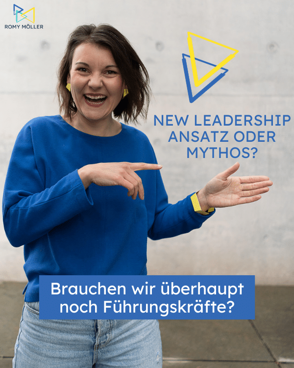 New Leadership Ansatz oder Mythos: Brauchen wir überhaupt noch Führungskräfte? Auf dem Foto ist Leadership Coach Romy zu sehen. Im Blogartikel beantwortet sie diese Frage.