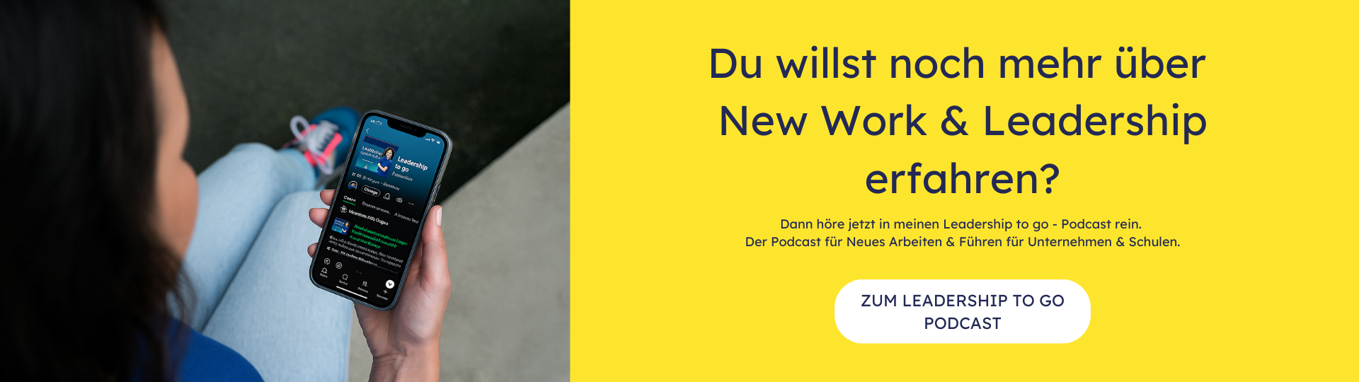 Selbstführung für Führungskräfte: In meinem Leadership to go Podcast teile ich Impulse zum neuen Arbeiten & Führen, u.a. zur Selbstführung. 